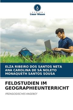 portada Feldstudien Im Geographieunterricht (en Alemán)