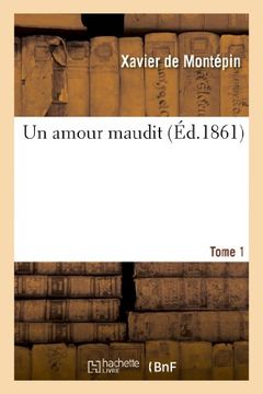 portada Un Amour Maudit. Tome 1 (Litterature) (French Edition)