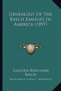 portada genealogy of the balch families in america (1897) (in English)