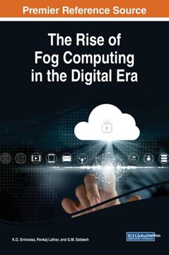 portada The Rise of fog Computing in the Digital era (Advances in Computer and Electrical Engineering) (in English)