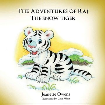 portada The Adventures of Raj The Snow Tiger 