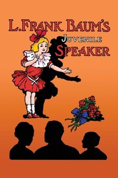 portada L. Frank Baum's Juvenile Speaker (paperback) (en Inglés)