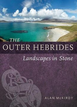 portada The Outer Hebrides: Landscapes in Stone (en Inglés)