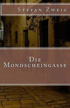 portada Die Mondscheingasse (en Alemán)