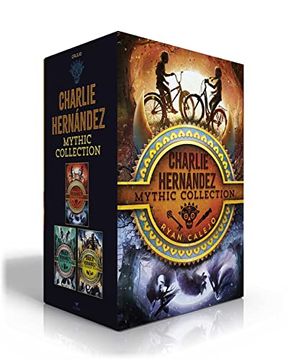 portada Charlie Hernández Mythic Collection: Charlie Hernández & the League of Shadows; Charlie Hernández & the Castle of Bones; Charlie Hernández & the Golden Dooms (in English)