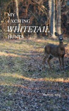 portada my exciting whitetail hunts (in English)
