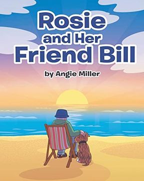 portada Rosie and her Friend Bill (en Inglés)