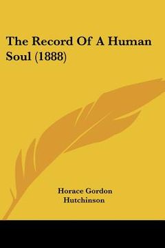 portada the record of a human soul (1888) (en Inglés)