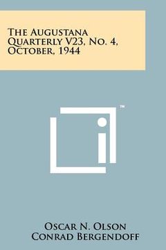 portada the augustana quarterly v23, no. 4, october, 1944 (en Inglés)