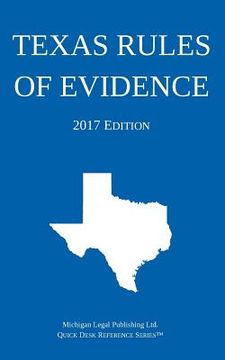 portada Texas Rules of Evidence; 2017 Edition (en Inglés)