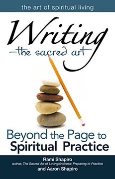 portada Writingathe Sacred Art: Beyond the Page to Spiritual Practice (Art of Jewish Living) (en Inglés)