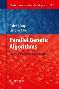 portada Parallel Genetic Algorithms: Theory and Real World Applications (Studies in Computational Intelligence)
