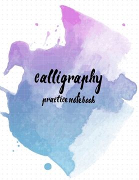 portada Calligraphy practice not : hand lettering: calligraphy workbook :watercolor blue: (training, exercises and practice:lettering calligraphy. calligraphy book)