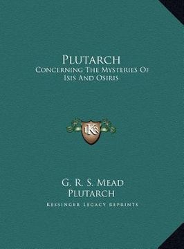 portada plutarch: concerning the mysteries of isis and osiris (en Inglés)