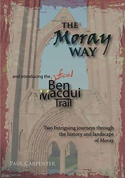 portada The Moray way and the ben Macdui Trail (en Inglés)