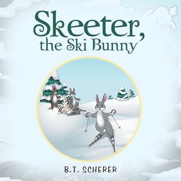 portada Skeeter, the Ski Bunny (in English)