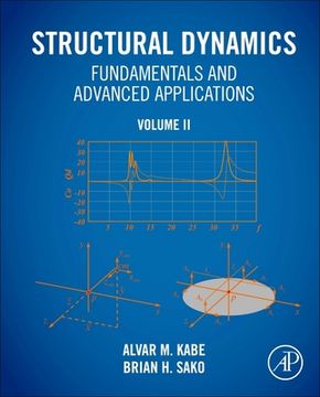 portada Structural Dynamics Fundamentals and Advanced Applications, Volume 2: Volume ii (in English)