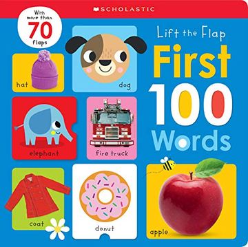 portada Lift the Flap: First 100 Words (Scholastic Early Learners) (en Inglés)