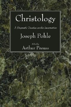 portada christology: a dogmatic treatise on the incarnation