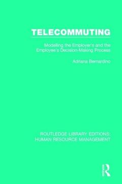 portada Telecommuting: Modelling the Employer's and the Employee's Decision-Making Process (en Inglés)