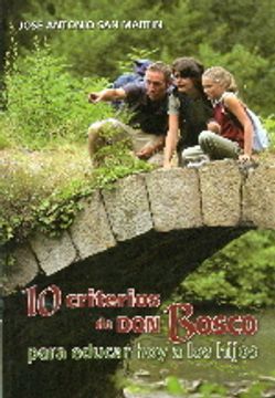 portada 10 criterios de Don Bosco para educar hoy a los hijos