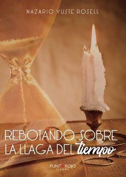 portada Rebotando Sobre la Llaga del Tiempo (in Spanish)