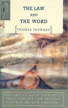 portada The law and the Word: The Influential Concepts That Fortify the Mental Science of new Thought (en Inglés)