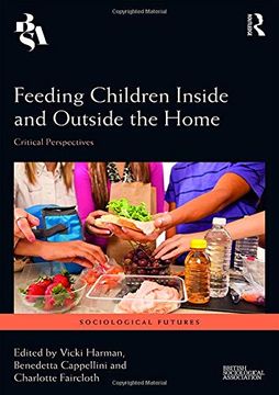 portada Feeding Children Inside and Outside the Home: Critical Perspectives (en Inglés)