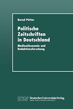 portada Politische Zeitschriften in Deutschland: Medienökonomie und Redaktionsforschung (en Alemán)