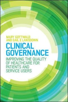 portada Clinical Governance: Improving the Quality of Healthcare for Patients and Service Users (uk Higher Education oup Humanities & Social Sciences Health) 
