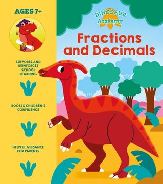 portada Dinosaur Academy: Fractions and Decimals (en Inglés)