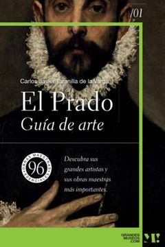 portada Museo del Prado: Guía de Arte. 96 Obras Maestras Esenciales (Spanish Edition)