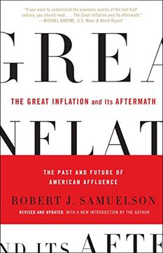 portada The Great Inflation and its Aftermath: The Past and Future of American Affluence (en Inglés)