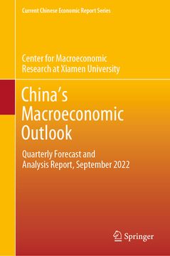 portada China's Macroeconomic Outlook: Quarterly Forecast and Analysis Report, September 2022 (en Inglés)
