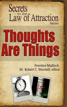 portada Thoughts Are Things - Secrets to the Law of Attraction (en Inglés)