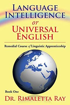 portada Language Intelligence or Universal English: Remedial Course of Linguistic Apprenticeship (en Inglés)