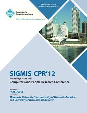 portada sigmis-cpr 12 proceedings of the 2012 computers and people research conference (en Inglés)