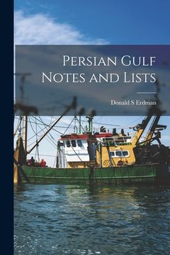 portada Persian Gulf Notes and Lists (en Inglés)