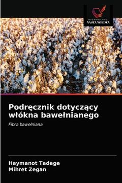 portada Podręcznik dotyczący wlókna bawelnianego (en Polaco)