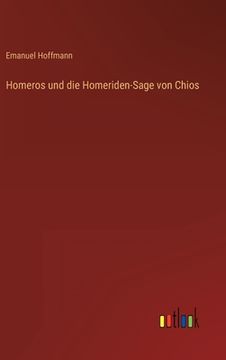 portada Homeros und die Homeriden-Sage von Chios (en Alemán)