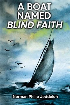 portada A Boat Named Blind Faith (in English)