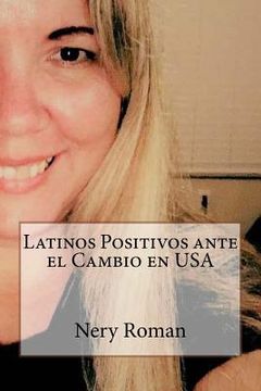 portada Latinos Positivos ante el Cambio en USA