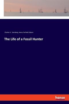 portada The Life of a Fossil Hunter
