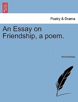 portada an essay on friendship, a poem.