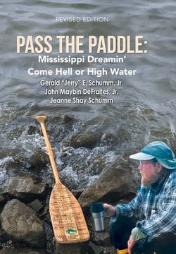 portada Pass the Paddle: Mississippi Dreamin' Come Hell or High Water (en Inglés)