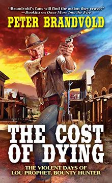 portada The Cost of Dying (Lou Prophet, Bounty Hunter) 