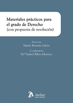 portada Materiales Prácticos Para el Grado de Derecho (Con Propuesta de Resolución). (in Spanish)