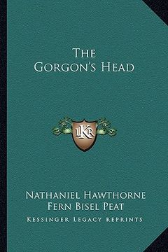 portada the gorgon's head