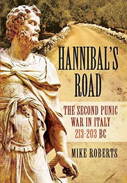 portada Hannibal's Road: The Second Punic War in Italy 213-203 BC