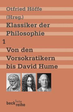 portada Klassiker der Philosophie bd. 1: Von den Vorsokratikern bis David Hume (Beck'sche Reihe) (en Alemán)